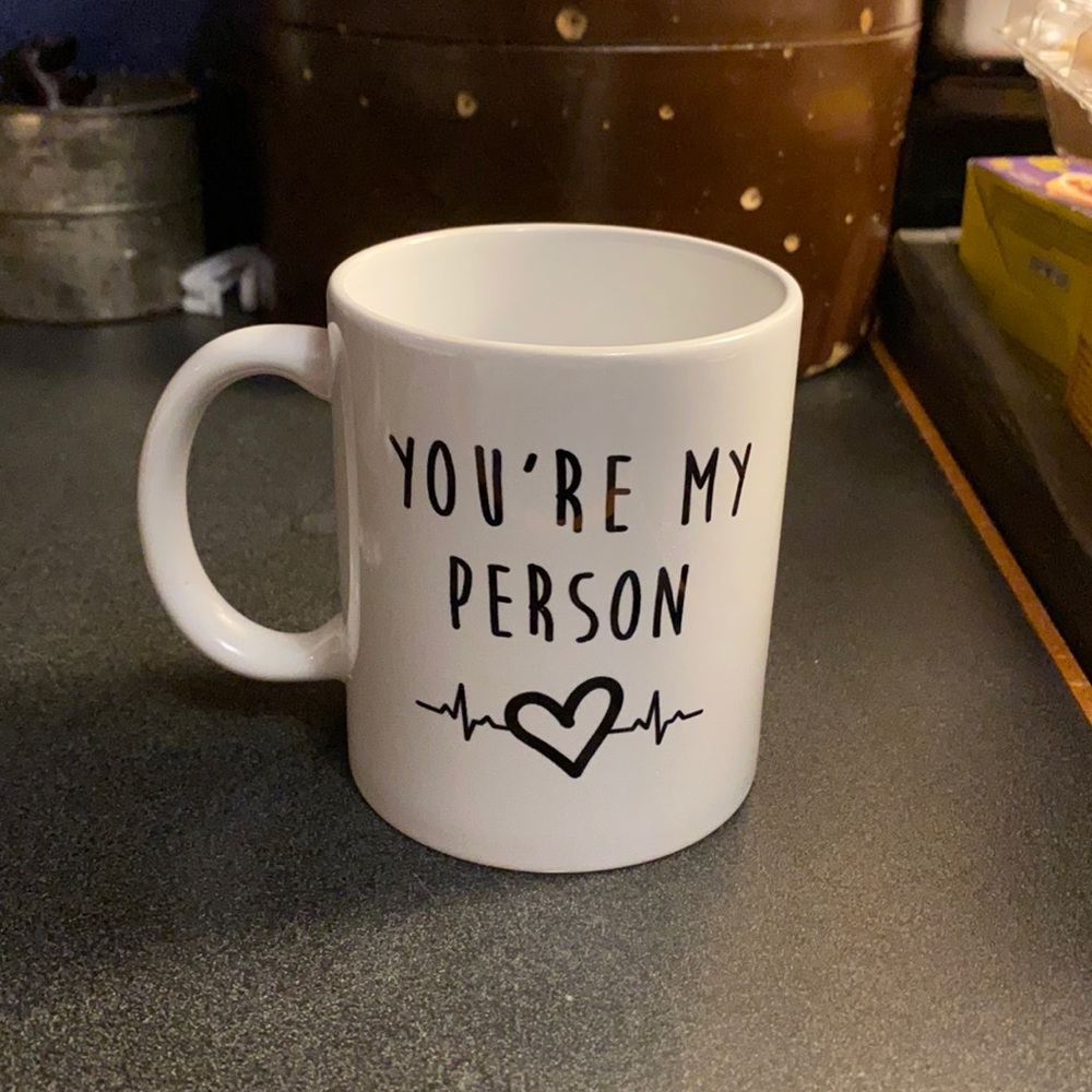 You’re My Person mug